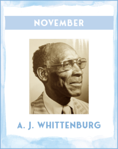 A. J. WHITTENBERG - SC African American History Calendar November