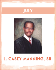 L. CASEY MANNING, SR. - SC African American History Calendar July