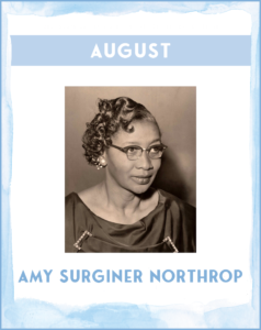 AMY SURGINER NORTHROP - SC African American History Calendar August
